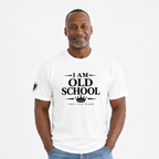 I Am Old School Tee