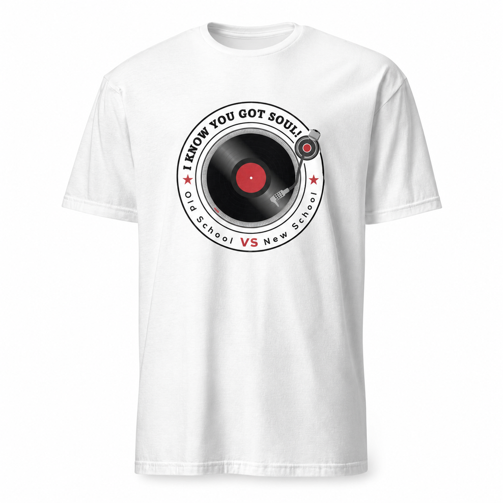 I Know You Got Soul Signature Tee
