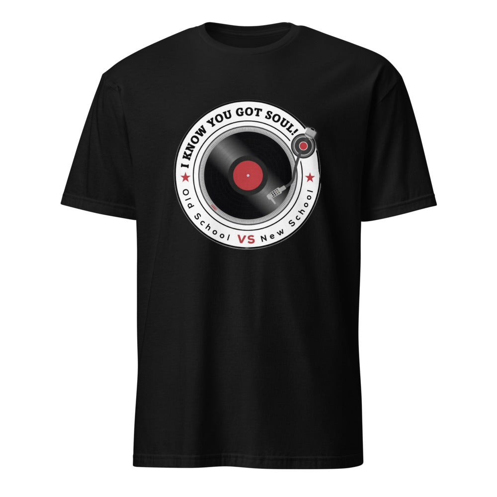 I Know You Got Soul Signature Tee